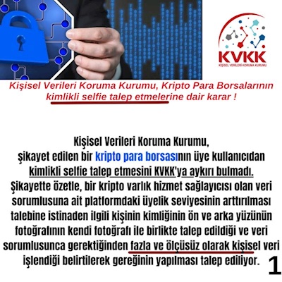 Kripto Para Borsalarının kimlikli selfie talep etmelerine dair KVKK Kararı HK