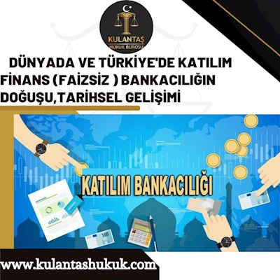 KATILIM (FAİZSİZ) BANKACILIĞIN DOĞUŞU,GELİŞME VE KONVANSİYONEL BANKACILIKTAN FARKLARI