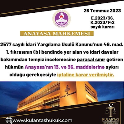 Anayasa Mahkemesi İYUK'nin Temyize İlişkin Parasal Tutar Hükmünü İptal Etti.